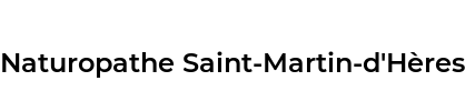 Naturopathe Saint-Martin-d'Hères